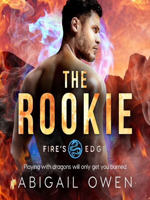 Title details for The Rookie by Abigail Owen - Available
